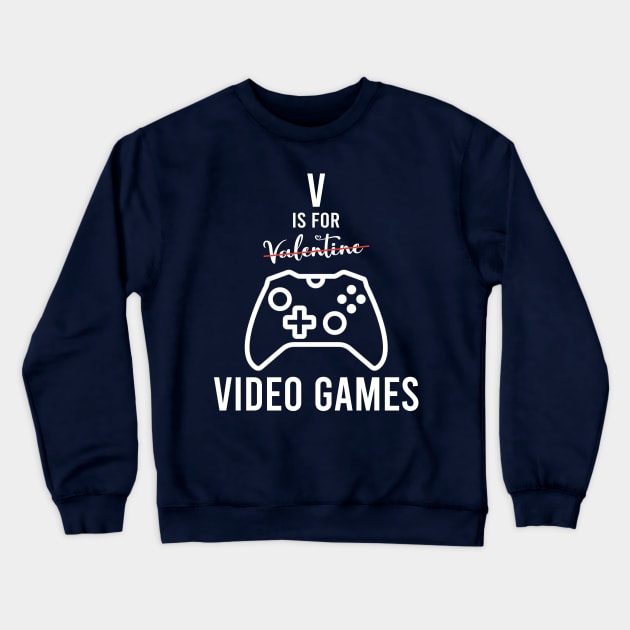 v is for video games Crewneck Sweatshirt by Stellart